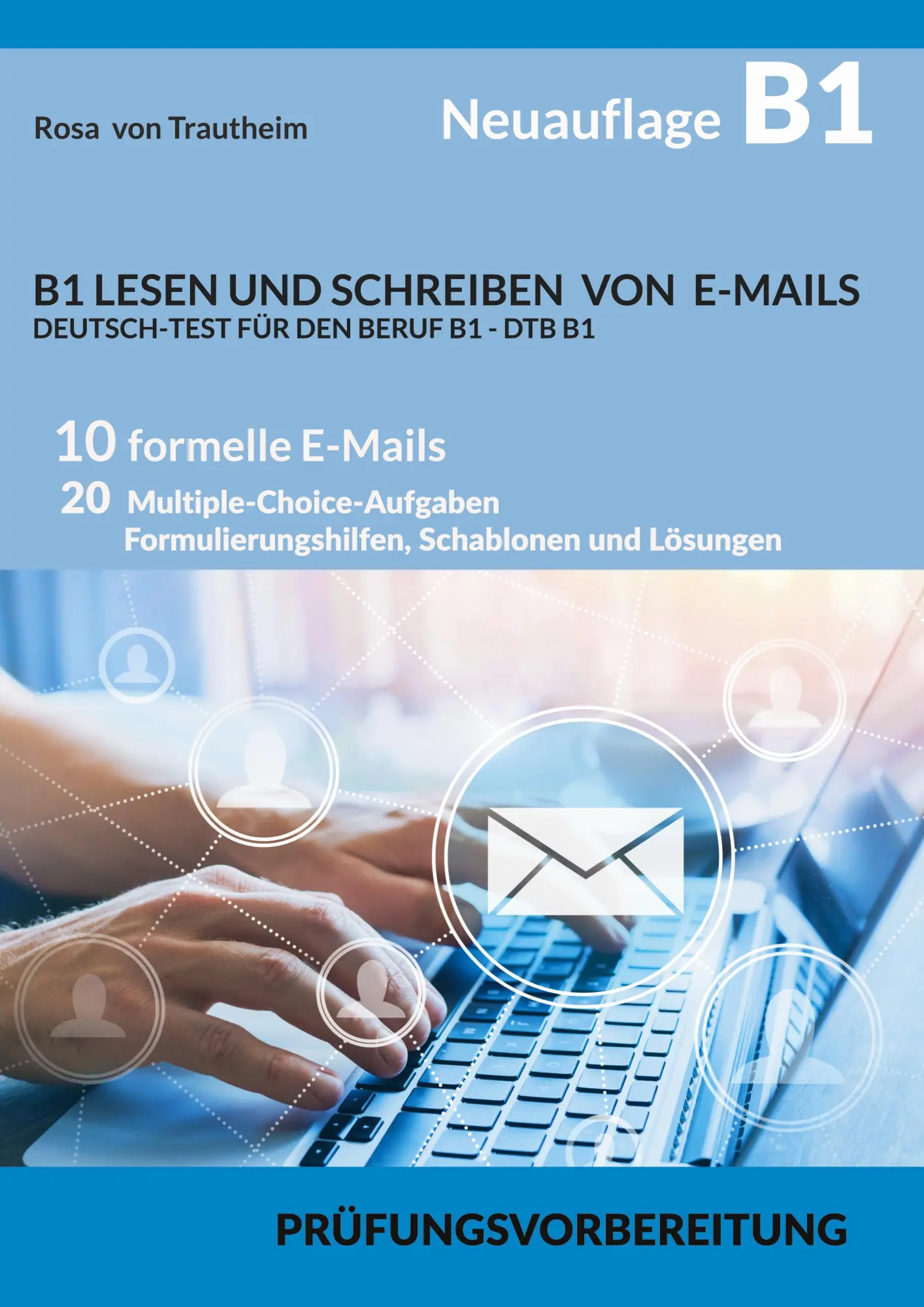 Cover: 9783695143696 | B1 LESEN UND SCHREIBEN VON E-MAILS * DEUTSCH-TEST FÜR DEN BERUF B1...