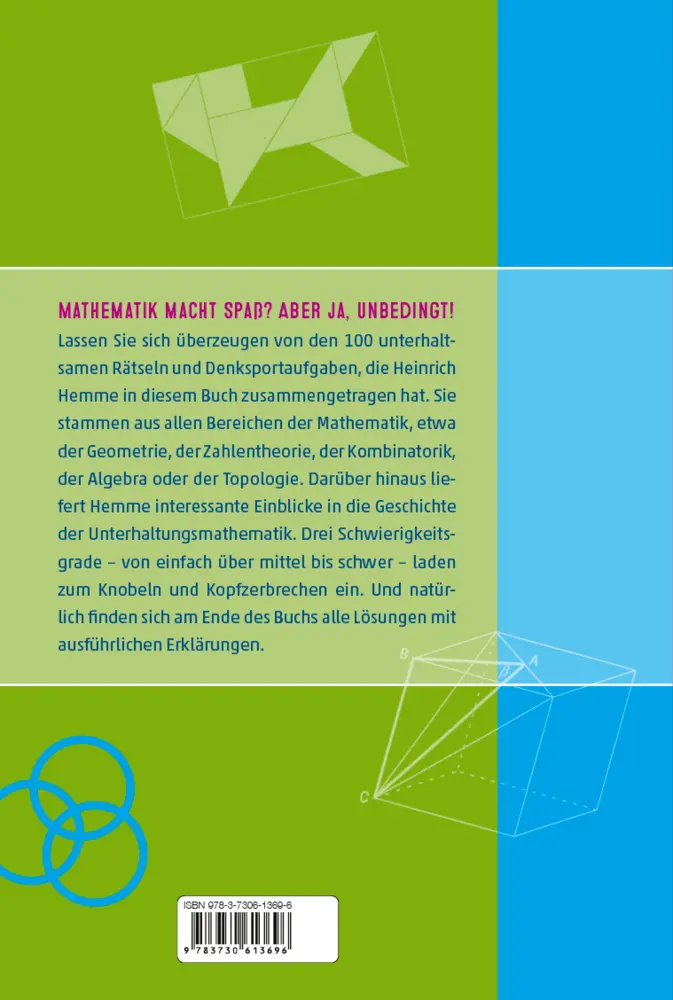 Bild: 9783730613696 | 100 mathematische Rätsel mit ausführlichen Lösungen | Heinrich Hemme