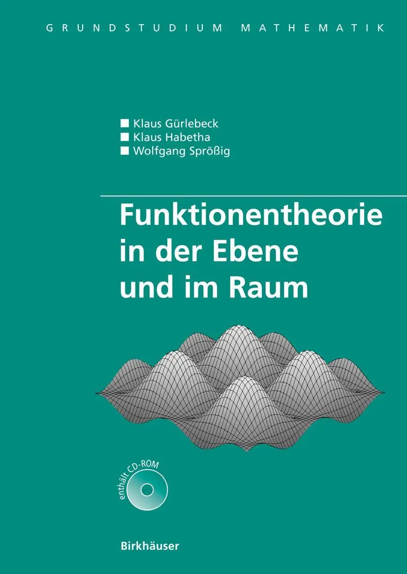 Cover: 9783764373696 | Funktionentheorie in der Ebene und im Raum | Klaus Gürlebeck (u. a.)