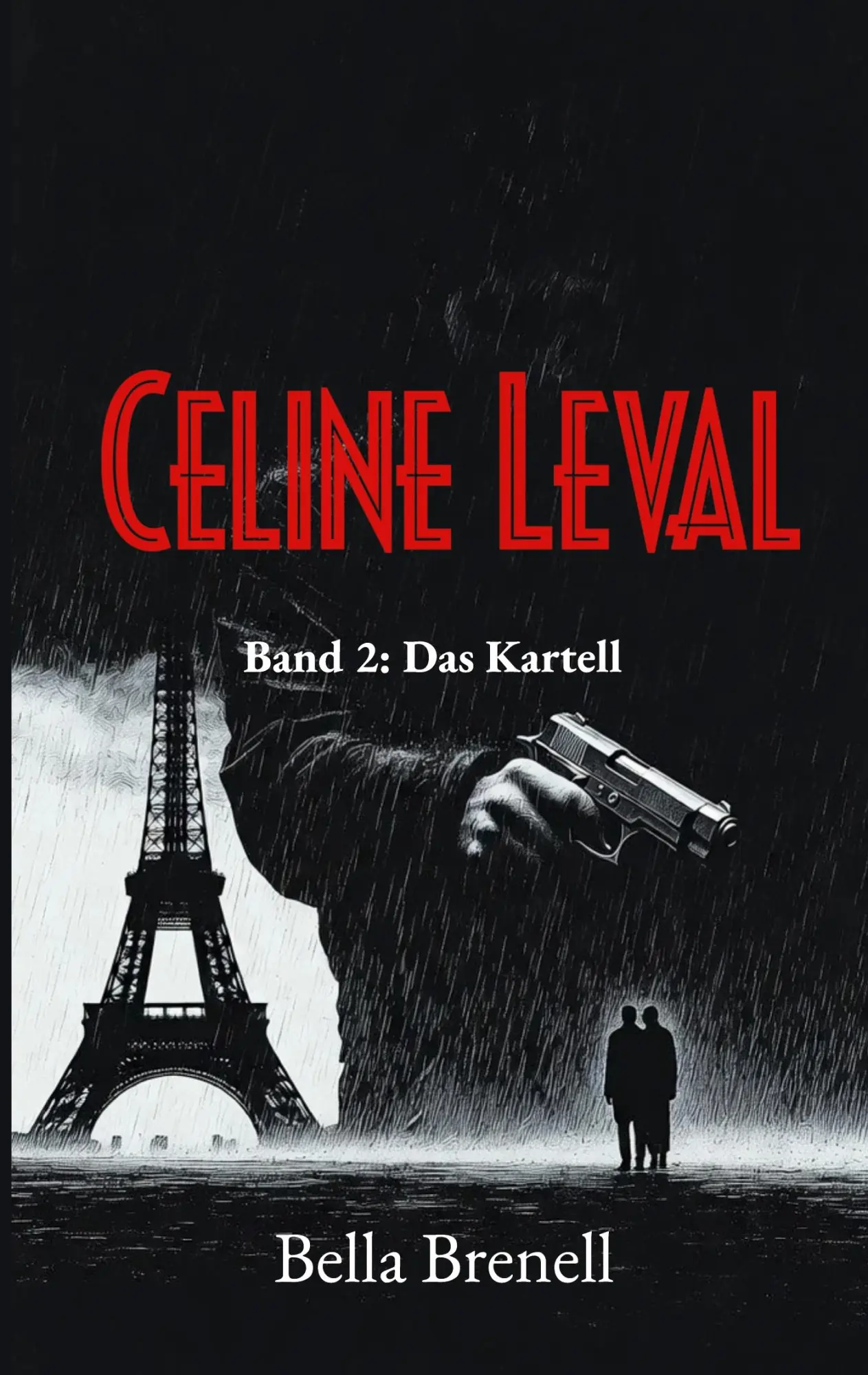 Cover: 9783819293696 | CELINE LEVAL | Band 2: Das Kartell | Bella Brenell | Taschenbuch