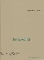 Cover: 9783902113696 | Donauwürfel | Zsuzsanna Gahse | Buch | 144 S. | Deutsch | 2010