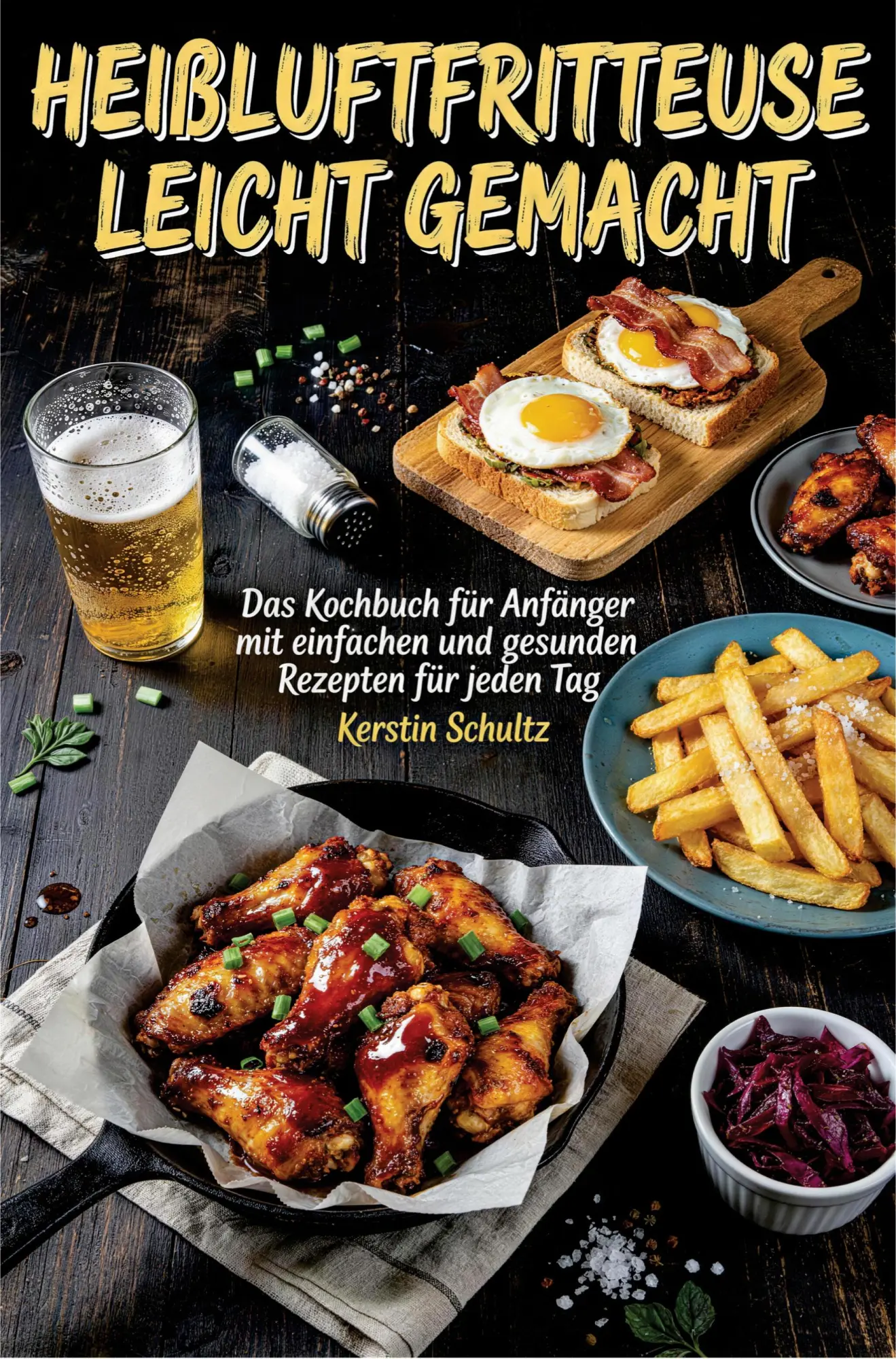 Cover: 9789403863696 | Heißluftfritteuse leicht gemacht | Kerstin Schultz | Taschenbuch