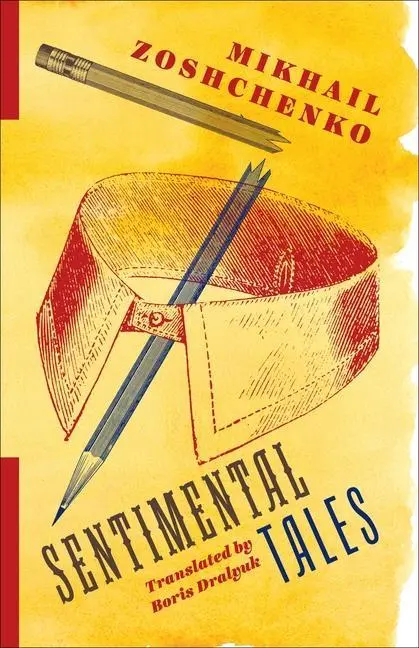 Cover: 9780231183796 | Sentimental Tales | Mikhail Zoshchenko | Taschenbuch | Englisch | 2018
