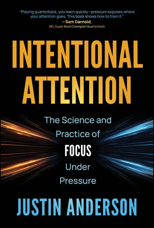 Cover: 9781394373796 | Intentional Attention | Justin Anderson | Buch | Englisch | 2026