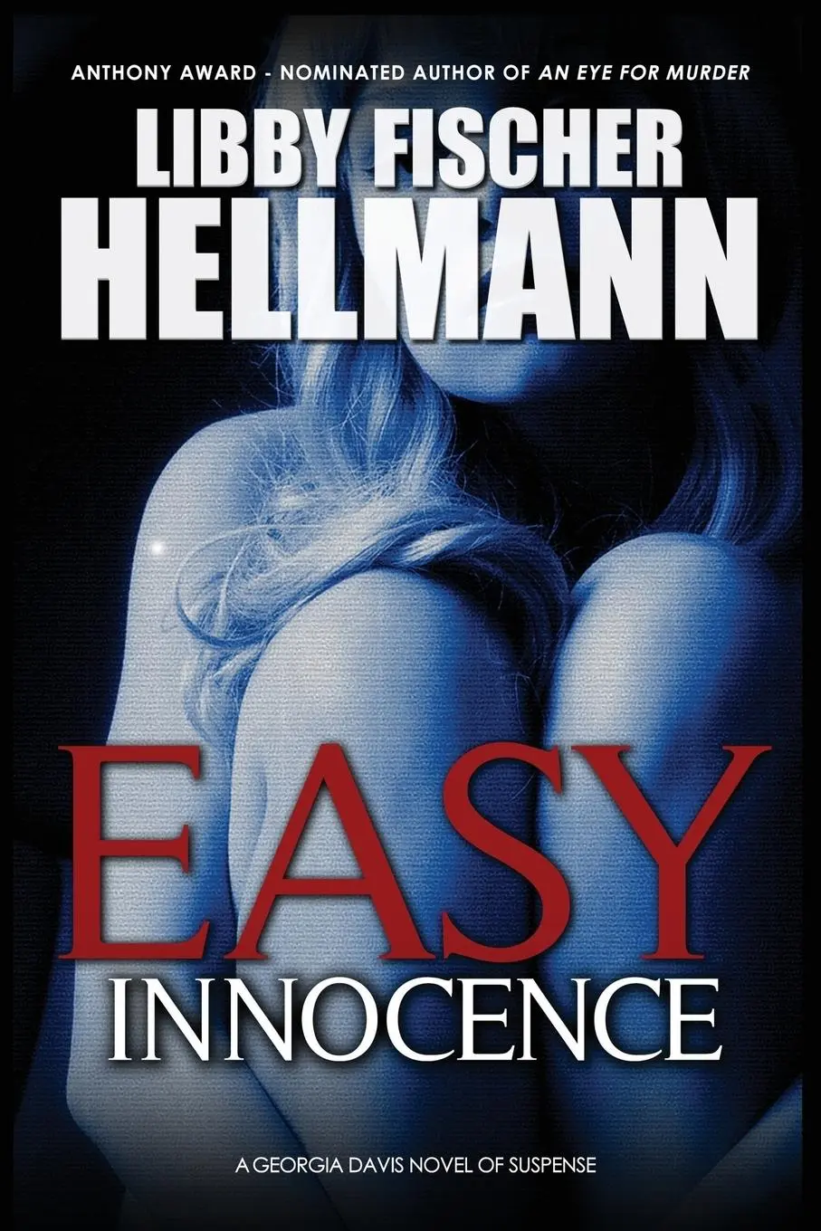 Cover: 9781938733796 | Easy Innocence | Libby Fischer Hellmann | Taschenbuch | Englisch