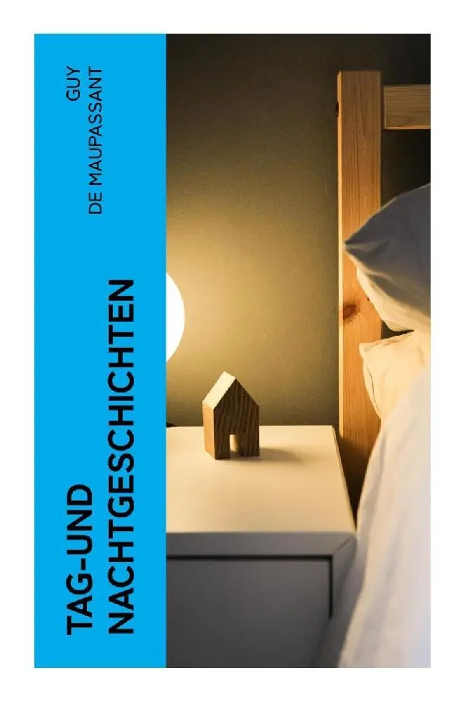 Cover: 9788027373796 | Tag-und Nachtgeschichten | Novellensammlung | Guy de Maupassant | Buch