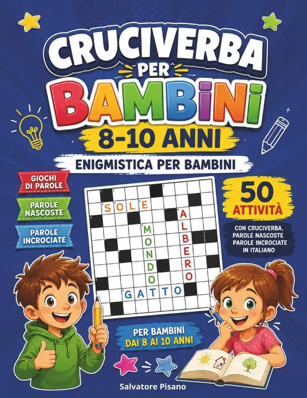 Cover: 9798287503796 | Cruciverba per Bambini 8-10 Anni - Enigmistica per Bambini Giochi...