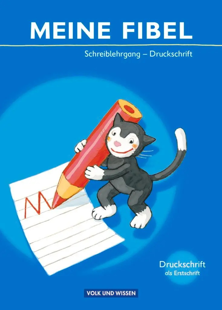 Cover: 9783060813896 | Meine Fibel 2009. Schreiblehrgang in Druckschrift | Katrin Walter Cover: 9783060813896 | Meine Fibel 2009. Schreiblehrgang in Druckschrift | Katrin Walter