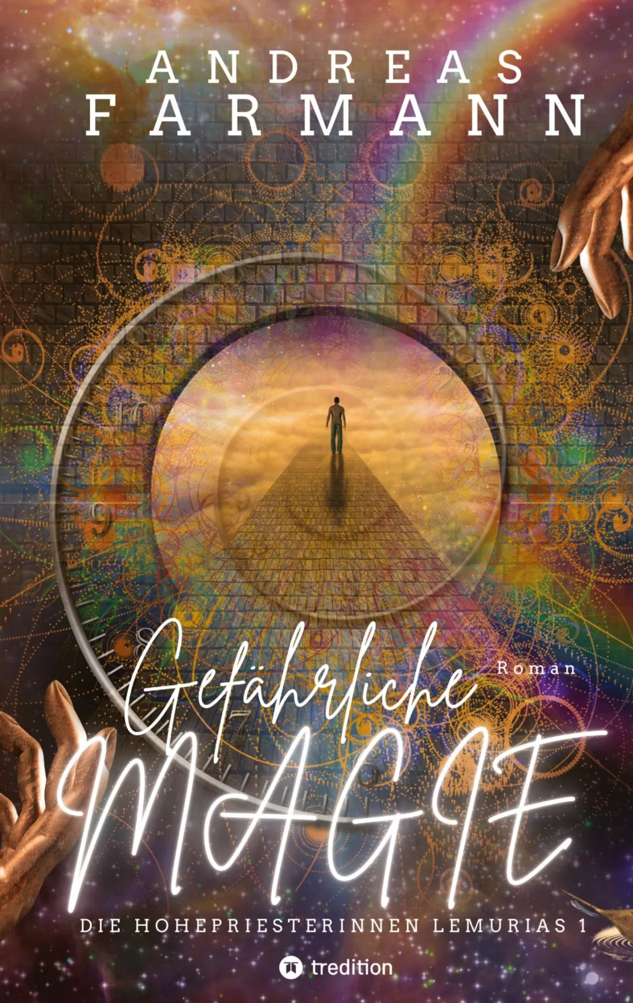 Cover: 9783347873896 | Gefährliche Magie | Andreas Farmann | Taschenbuch | Paperback | 380 S.