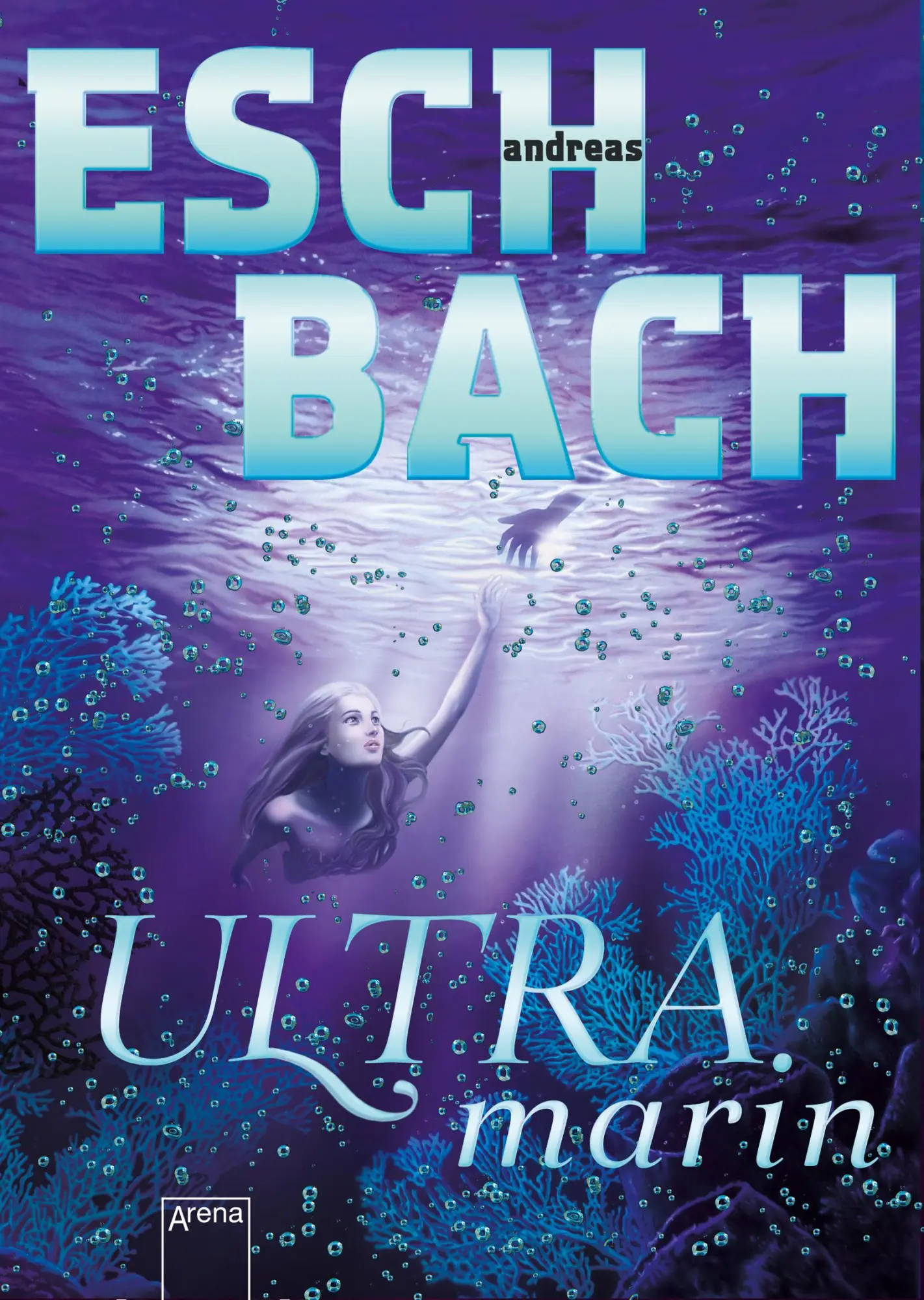 Cover: 9783401603896 | Ultramarin | Band 3 | Andreas Eschbach | Buch | 432 S. | Deutsch