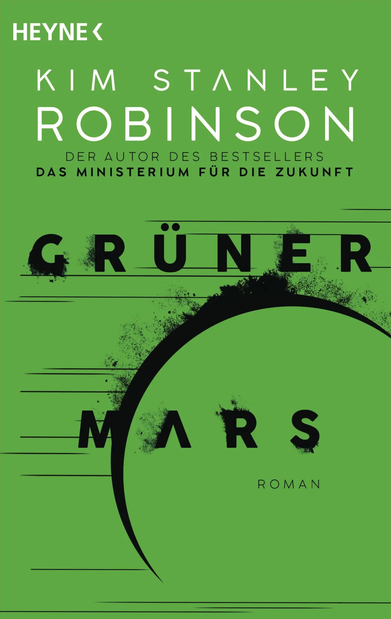 Cover: 9783453323896 | Grüner Mars | Die Mars-Trilogie (Band 2). Roman | Kim Stanley Robinson