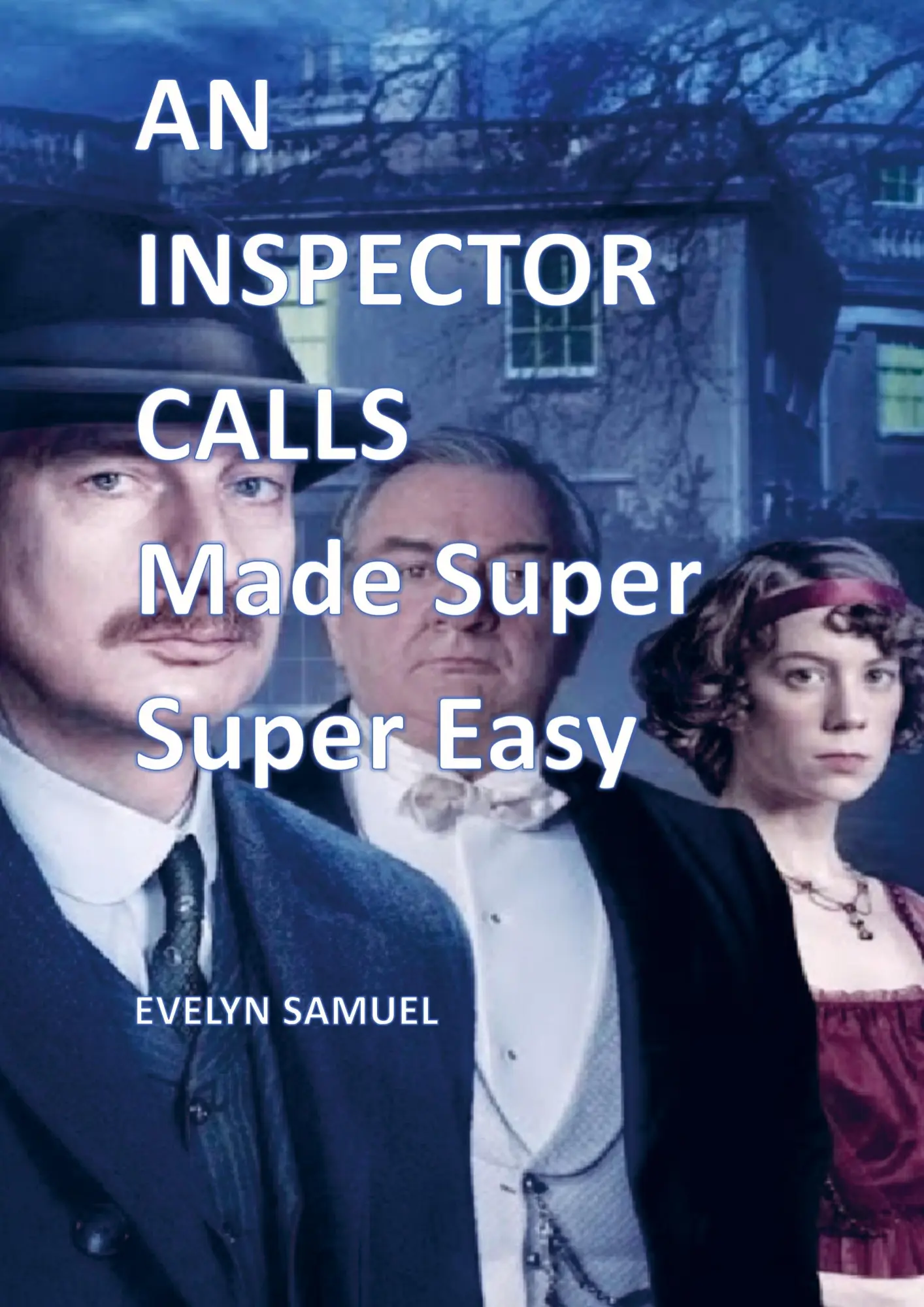Cover: 9789464853896 | An Inspector Calls | Made Super Super Easy | Evelyn Samuel | Buch