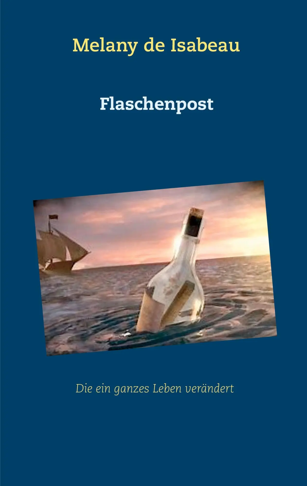 Flaschenpost: Die ein ganzes Leben verändert