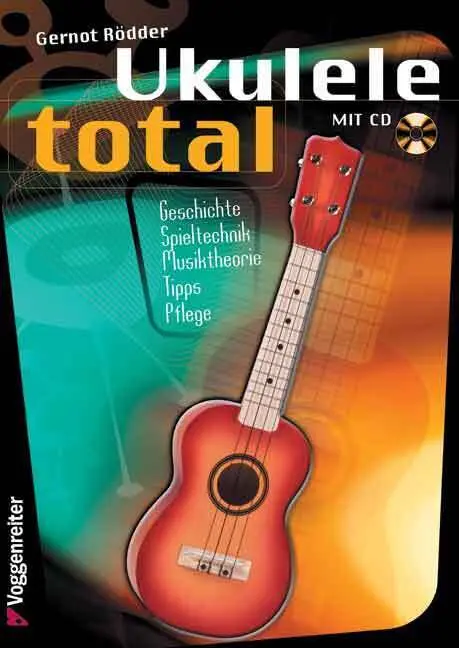 Cover: 9783802403996 | Ukulele total, D-Stimmung, m. Audio-CD | Gernot Rödder | 96 S. | 2001