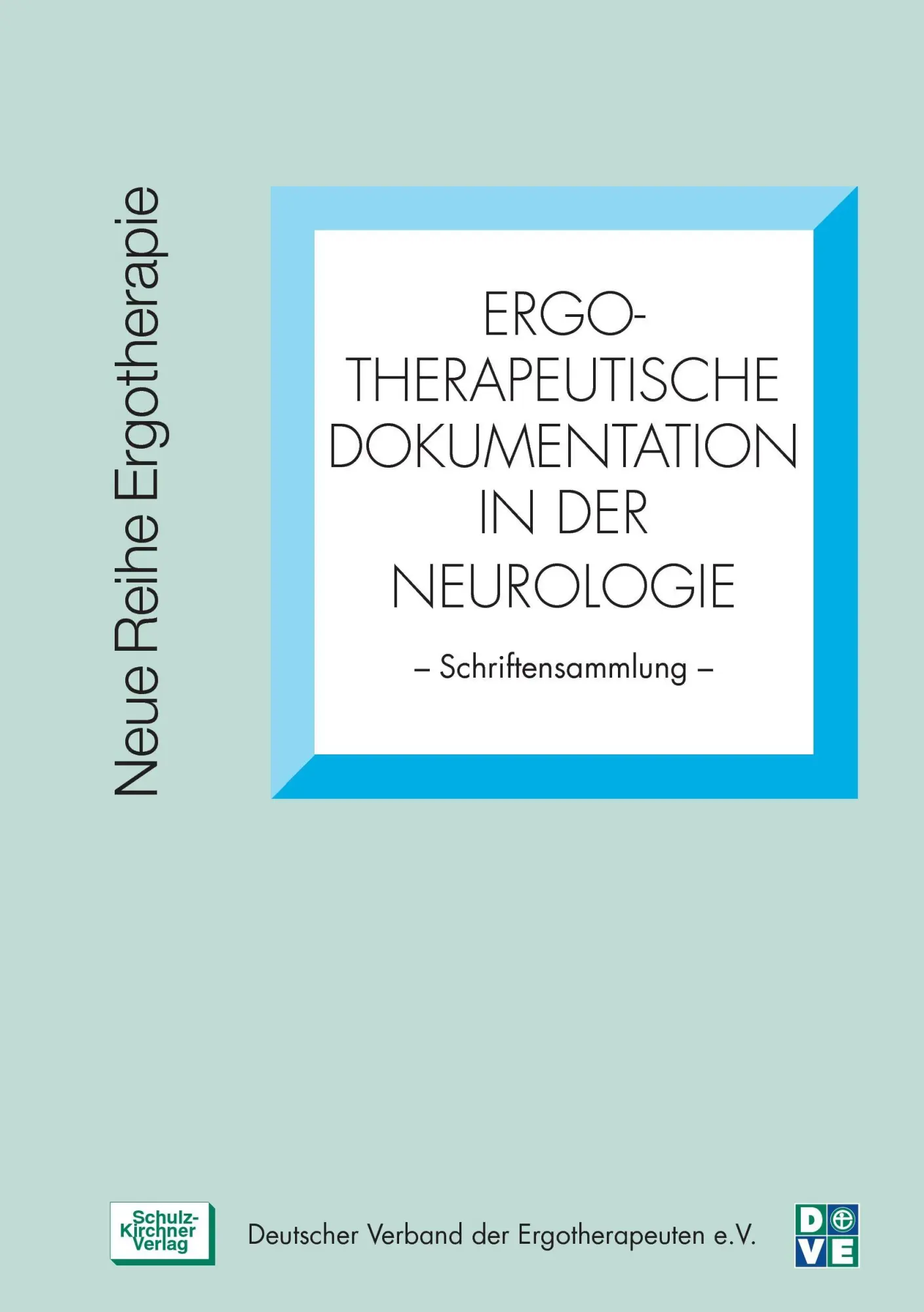 Cover: 9783824803996 | Ergotherapeutische Dokumentation in der Neurologie | Schriftensammlung