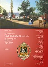 Cover: 9783899603996 | Auf den Spuren von Paul Stankiewicz (1834-1897). Bd.2 | Brigitte Bulla
