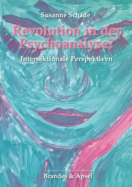 Cover: 9783955583996 | Revolution in der Psychoanalyse? | Intersektionale Perspektiven | Buch