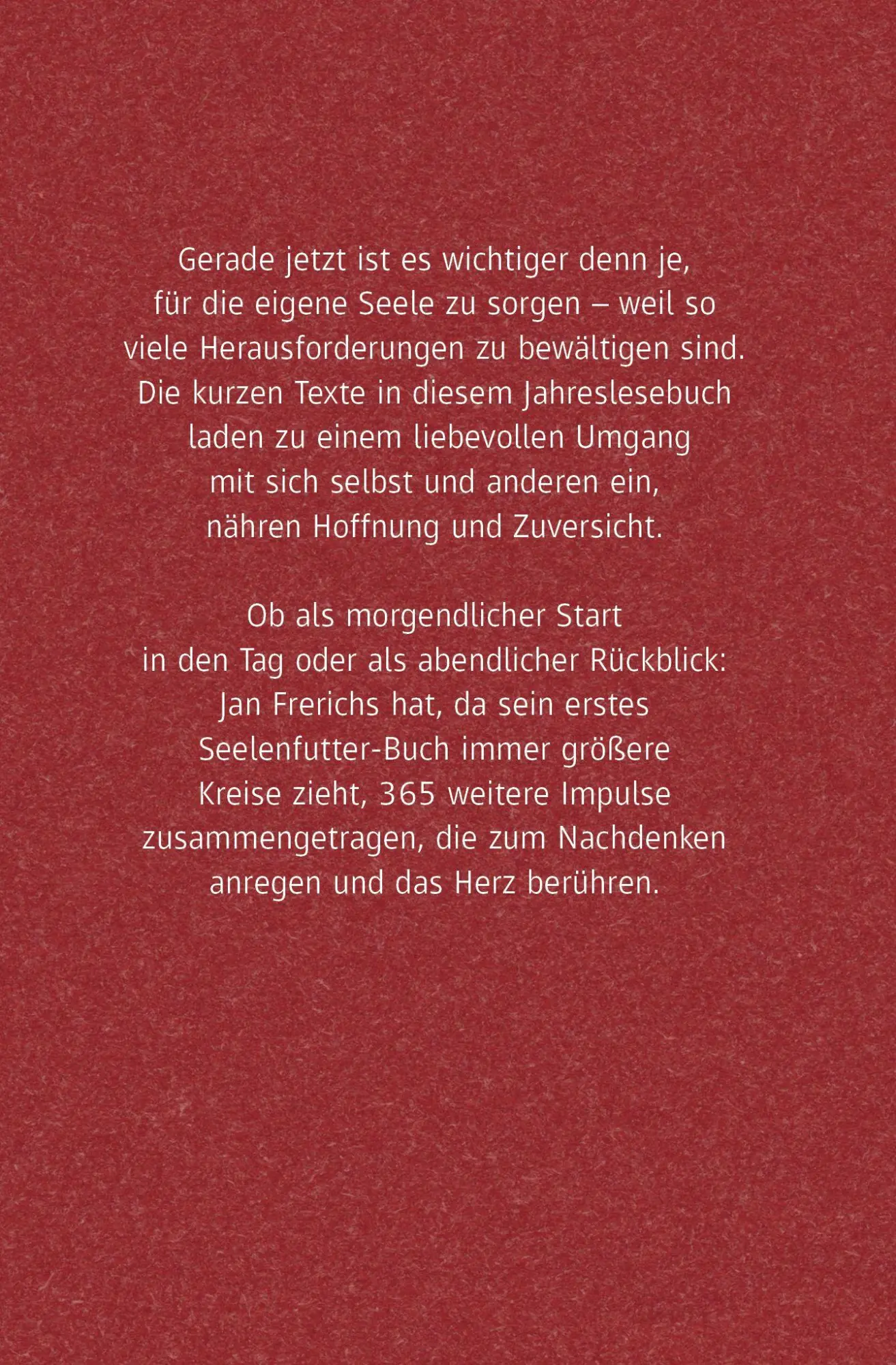 Rückseite: 9783963403996 | Mehr Seelenfutter - 365-mal in die Weite spüren | Jan Frerichs | Buch
