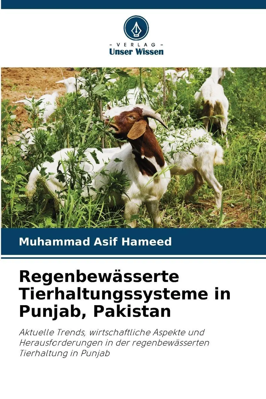 Cover: 9786209023996 | Regenbewässerte Tierhaltungssysteme in Punjab, Pakistan | Hameed