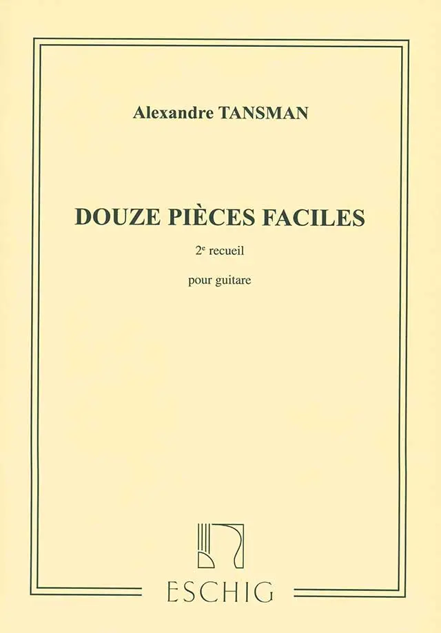 Cover: 9790045033996 | 12 pièces faciles vol.2 pour guitare | Alexandre Tansman | Buch