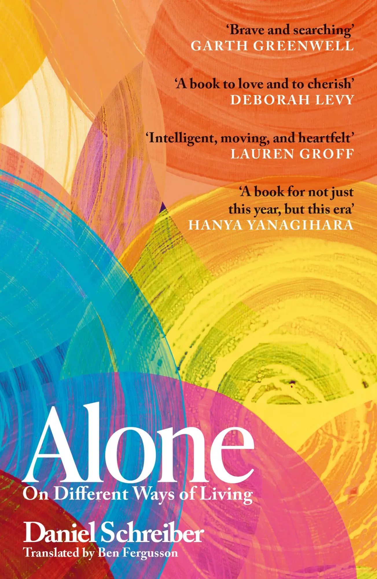Cover: 9781399744096 | Alone | On different ways of living | Daniel Schreiber | Taschenbuch