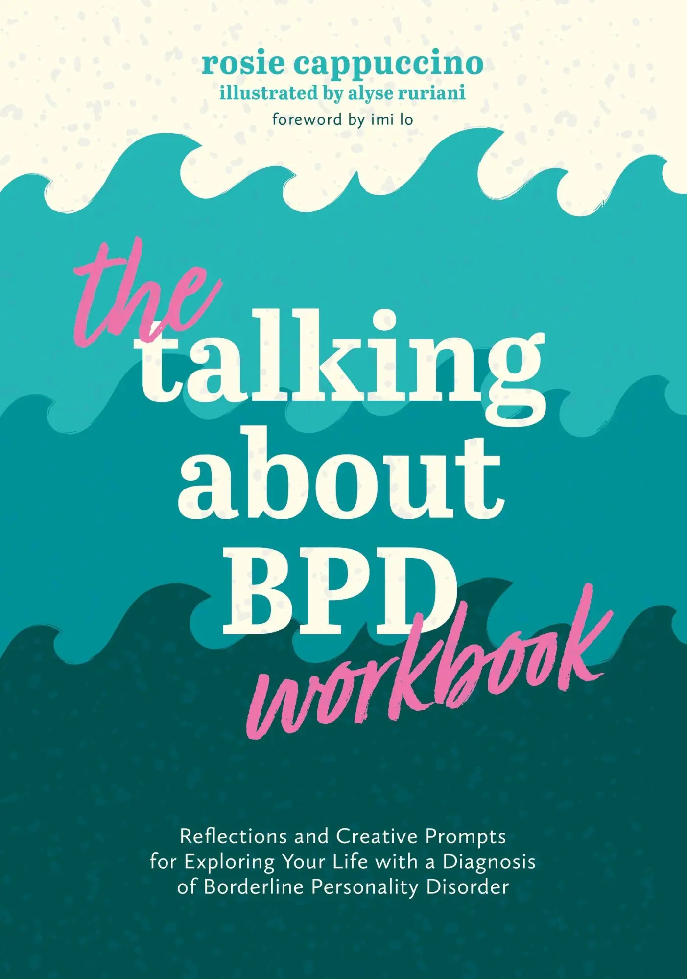 Cover: 9781805014096 | The Talking about Bpd Workbook | Rosie Cappuccino | Taschenbuch | 2026