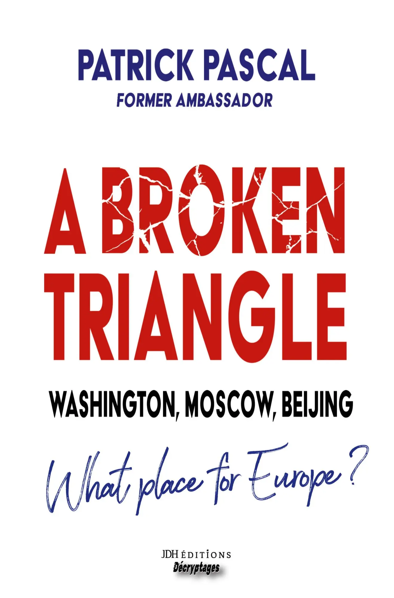 Cover: 9782381274096 | A Broken Triangle | Patrick Pascal | Taschenbuch | Englisch | 2025
