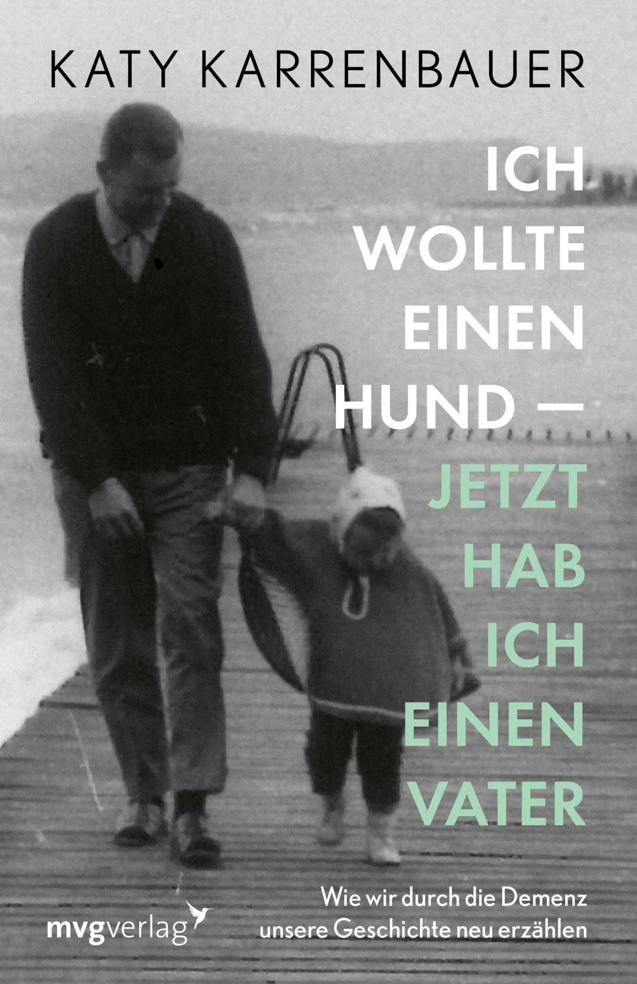 Cover: 9783747404096 | Ich wollte einen Hund - jetzt hab ich einen Vater | Katy Karrenbauer