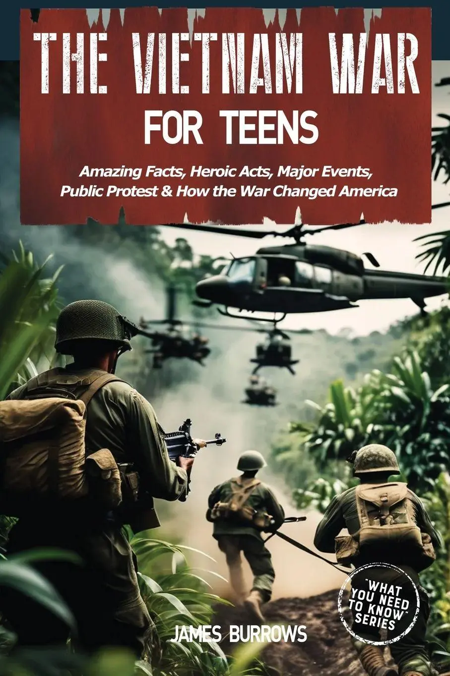 Cover: 9781917664196 | The Vietnam War for Teens | James Burrows | Taschenbuch | Englisch