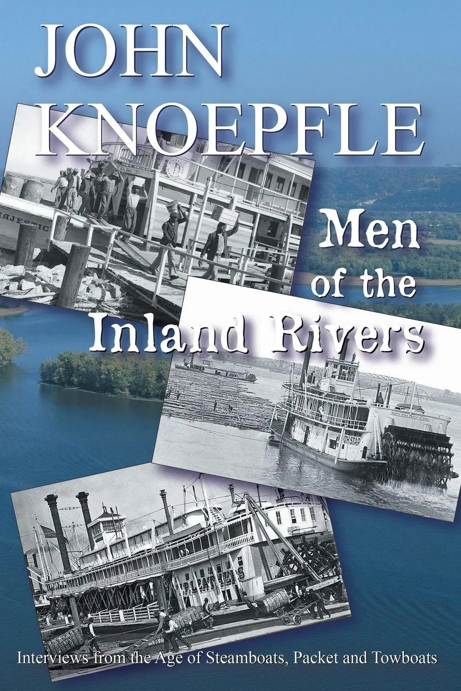Cover: 9780989724296 | Men of the Inland Rivers | John Knoepfle | Taschenbuch | Englisch