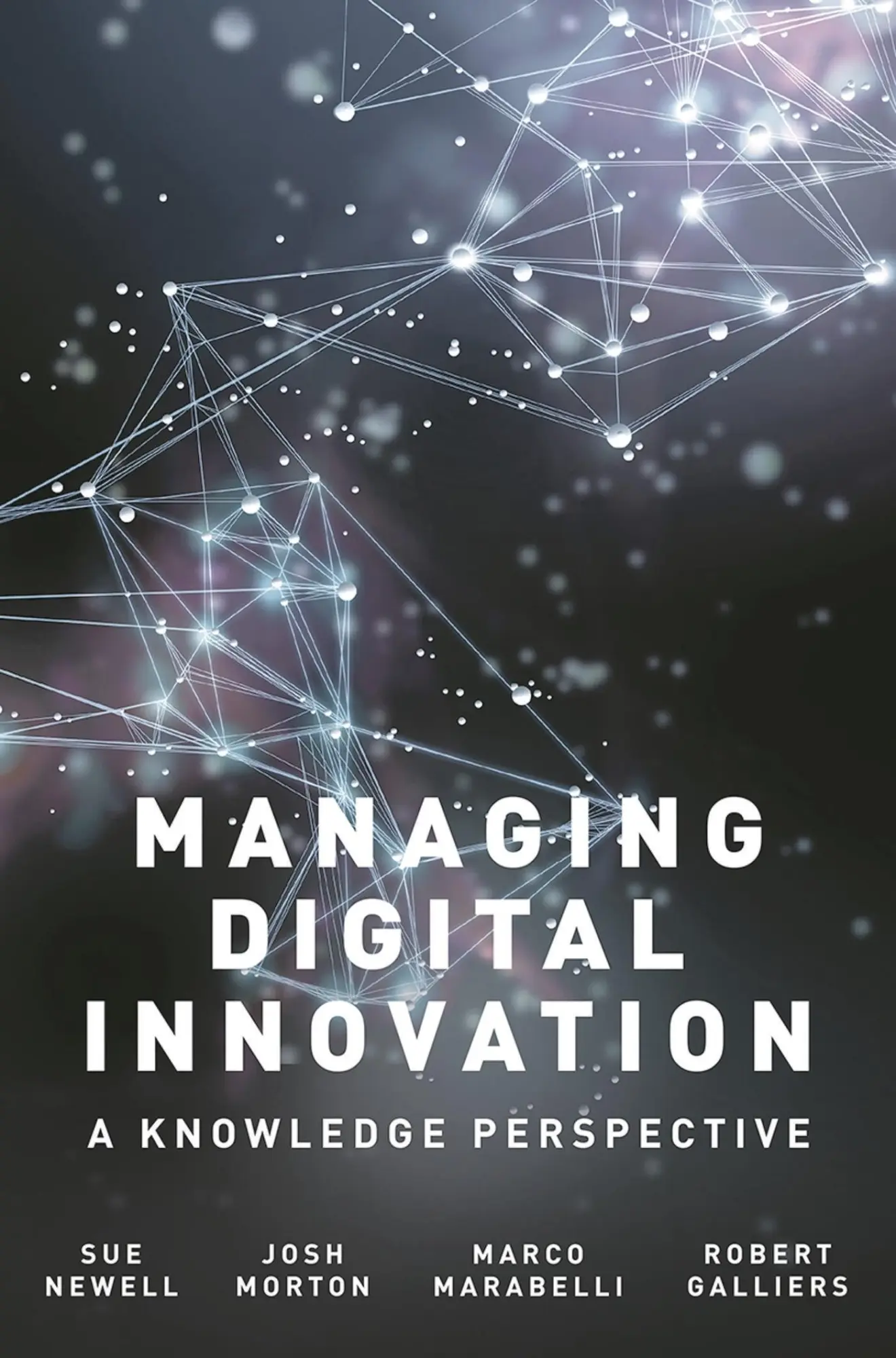 Cover: 9781137434296 | Managing Digital Innovation | A Knowledge Perspective | Newell (u. a.)