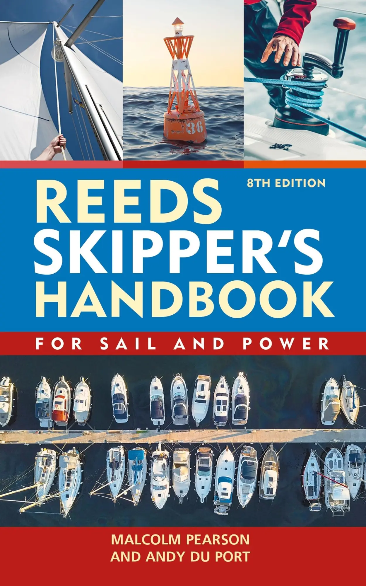 Autor: 9781399414296 | Reeds Skipper's Handbook 8th Edition | For Sail and Power | Port