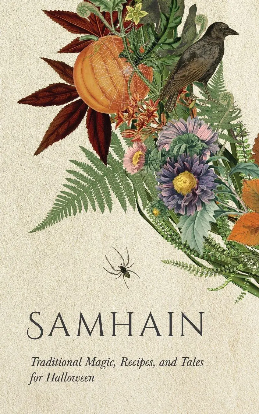 Cover: 9781528724296 | Samhain | Traditional Magic, Recipes, and Tales for Halloween | Books
