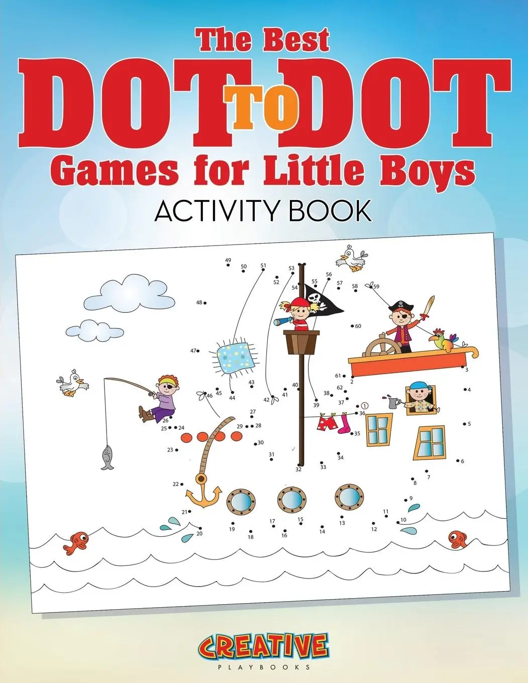 Cover: 9781683234296 | The Best Dot to Dot Games for Little Boys Activity Book | Playbooks