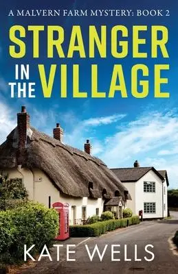Cover: 9781785134296 | Stranger in the Village | Kate Wells | Taschenbuch | Englisch | 2024