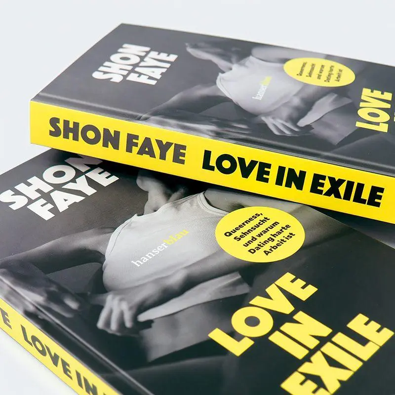 Bild: 9783446284296 | Love in Exile | Queerness, Sehnsucht und warum Dating harte Arbeit ist