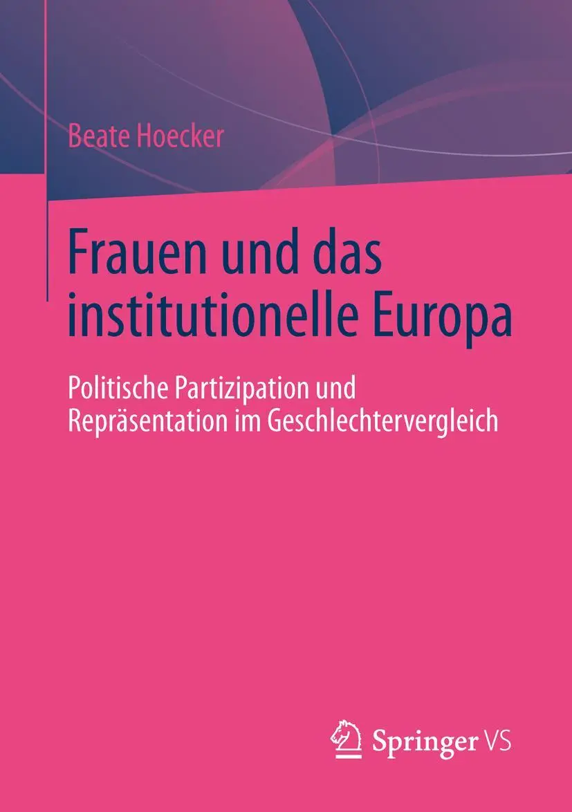 Cover: 9783531184296 | Frauen und das institutionelle Europa | Beate Hoecker | Taschenbuch