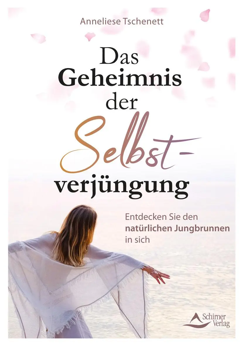 Cover: 9783843414296 | Das Geheimnis der Selbstverjüngung | Anneliese Tschenett | Taschenbuch