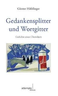 Cover: 9783893084296 | Gedankensplitter und Wortgitter | Günter Häfelinger | Taschenbuch