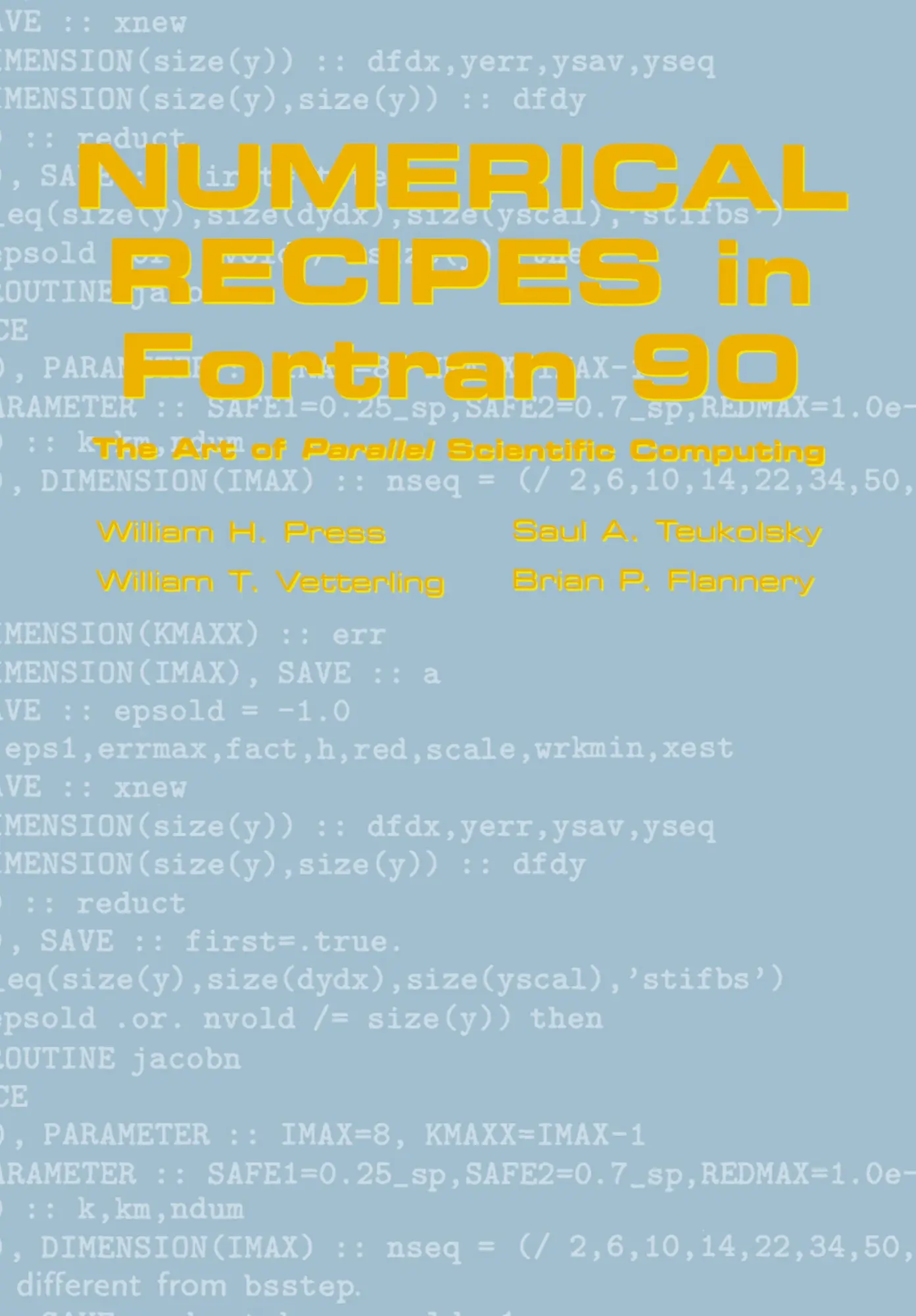 Cover: 9780521574396 | Numerical Recipes in FORTRAN 90 | William H. Press | Buch | 1486 S. Cover: 9780521574396 | Numerical Recipes in FORTRAN 90 | William H. Press | Buch | 1486 S.