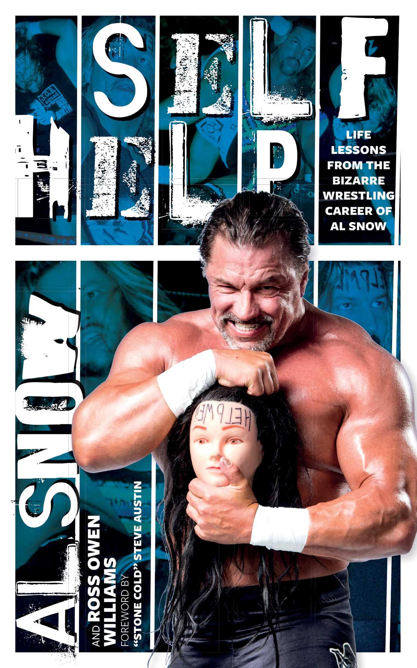 Cover: 9781770414396 | Self Help | Life Lessons from the Bizarre Wrestling Career of Al Snow