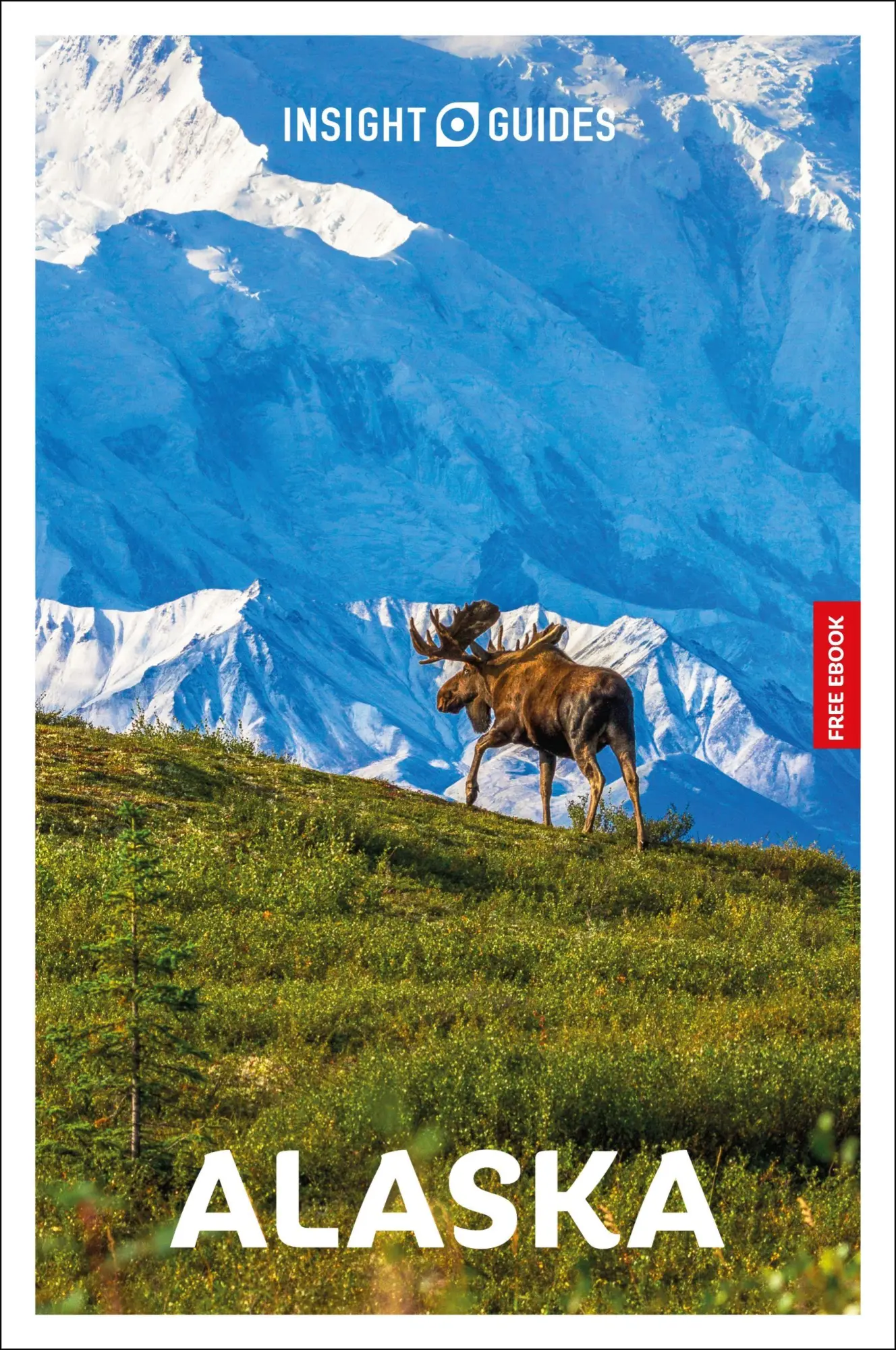 Insight Guides Alaska: Travel Guide with eBook
