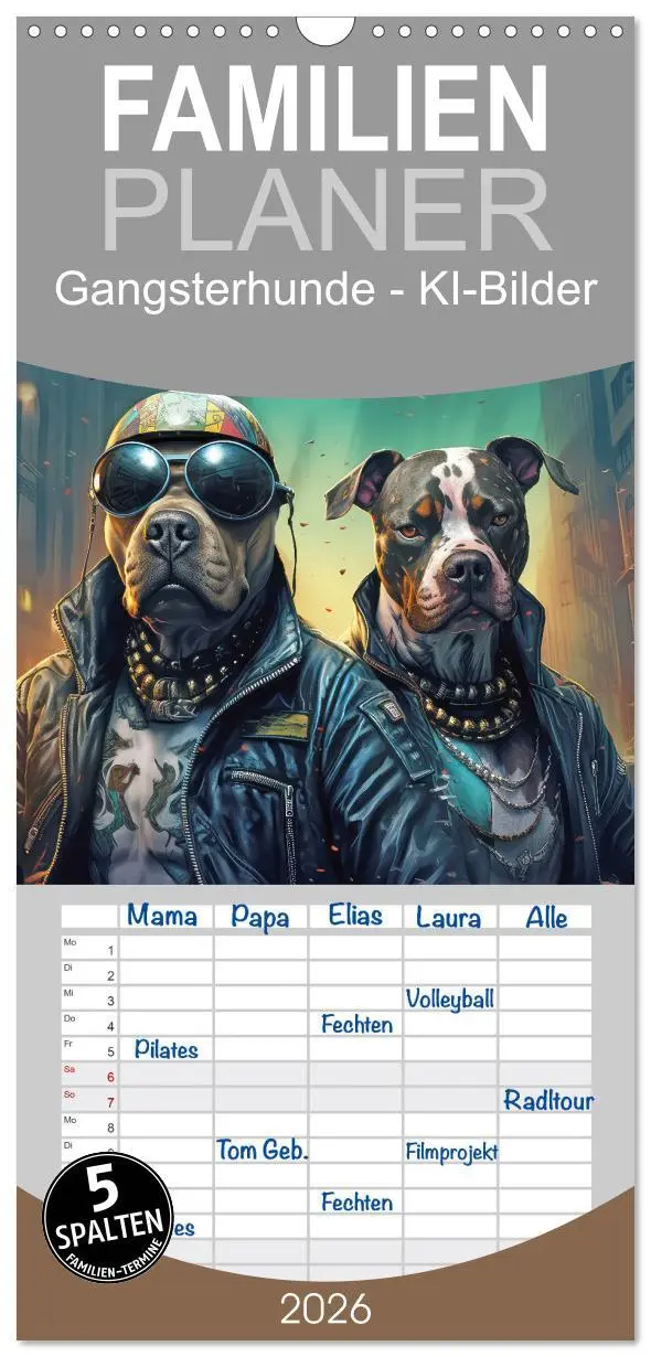 Cover: 9783516494396 | Familienplaner 2026 - Gangsterhunde - KI-Bilder mit 5 Spalten...
