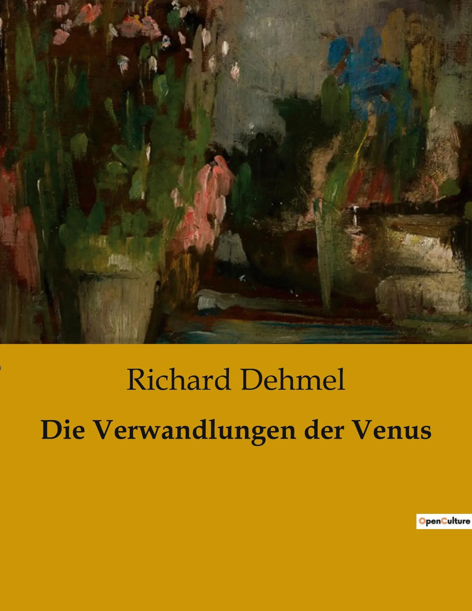Cover: 9791041904396 | Die Verwandlungen der Venus | Richard Dehmel | Taschenbuch | 78 S.