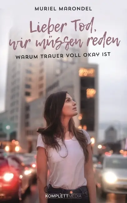 Cover: 9783831204496 | Lieber Tod, wir müssen reden | Warum Trauer voll okay ist | Marondel