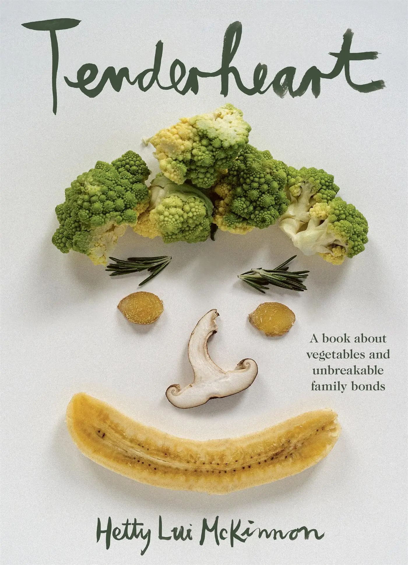 Cover: 9781035054596 | Tenderheart | A Book About Vegetables and Unbreakable Family Bonds