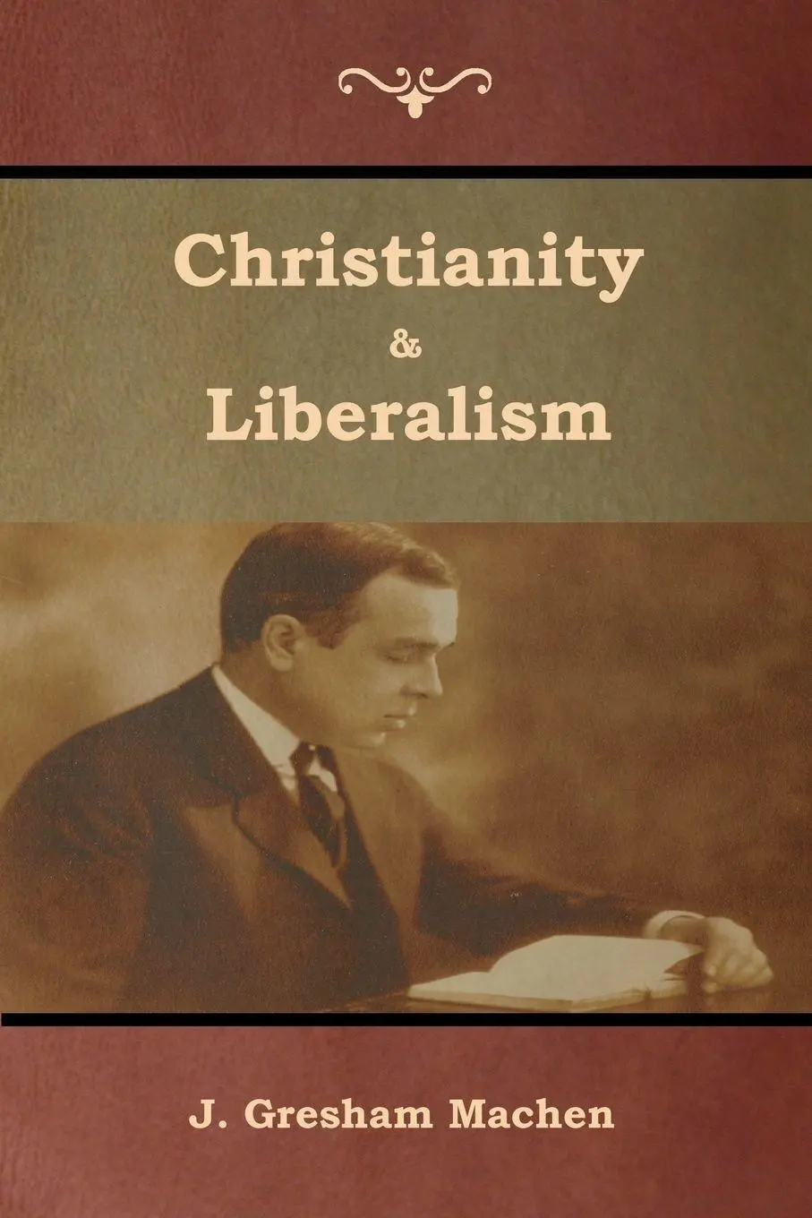 Cover: 9781618954596 | Christianity &amp; Liberalism | J. Gresham Machen | Taschenbuch | Englisch