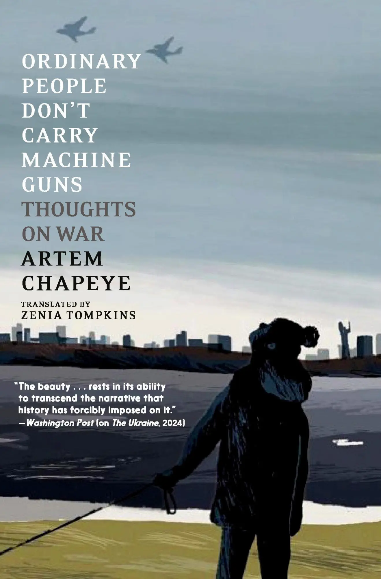 Cover: 9781644214596 | Ordinary People Don't Carry Machine Guns | Thoughts on War | Chapeye
