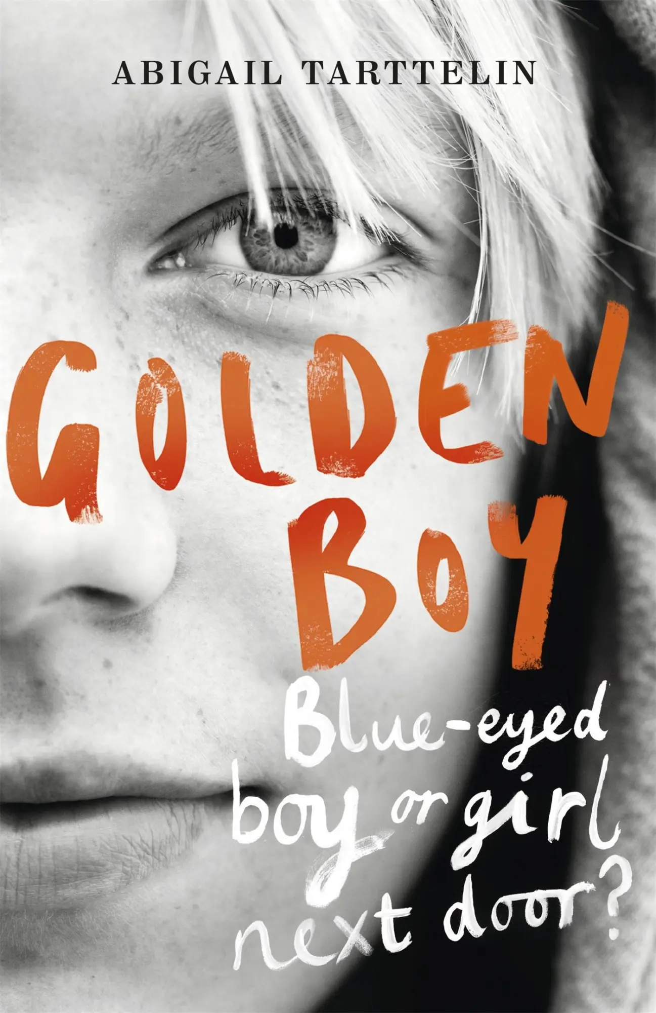 Cover: 9781780224596 | Golden Boy | Abigail Tarttelin | Taschenbuch | Kartoniert / Broschiert