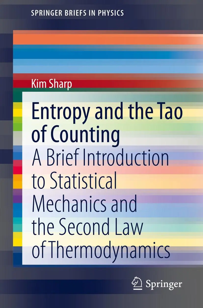 Cover: 9783030354596 | Entropy and the Tao of Counting | Kim Sharp | Taschenbuch | ix | 2020